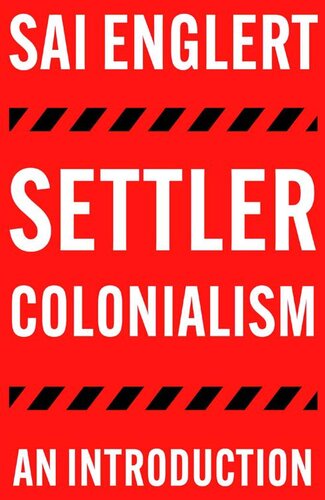 Settler Colonialism: An Introduction (FireWorks) (PDF/EPUB Version)