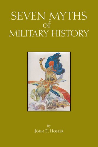 Seven Myths of Military History (PDF/EPUB Version)