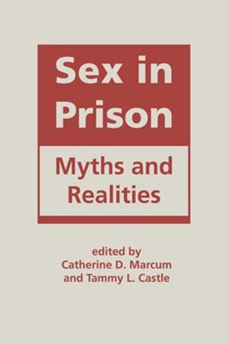 Sex in Prison: Myths and Realities (PDF/EPUB Version)