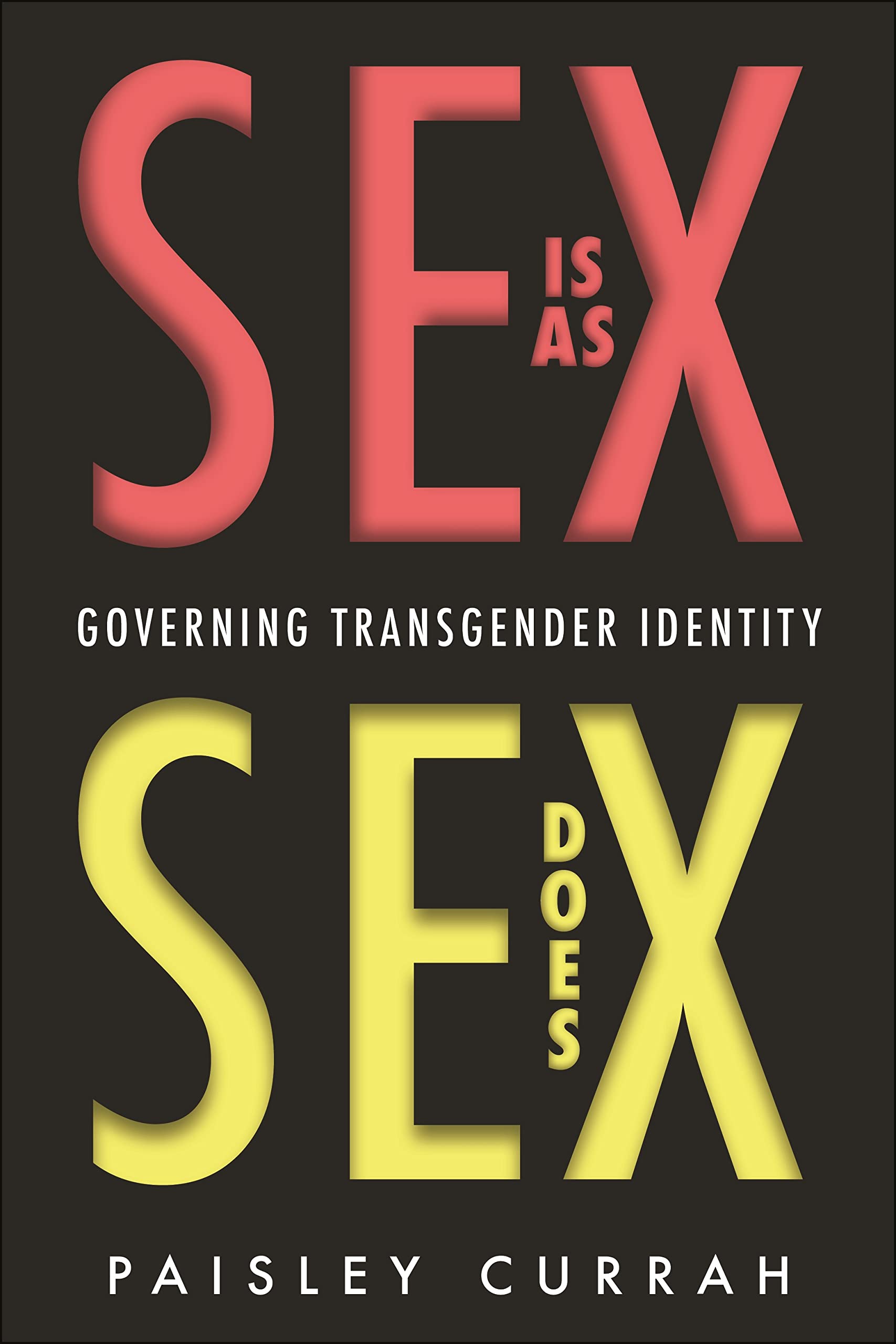 Sex Is as Sex Does: Governing Transgender Identity (PDF/EPUB Version)