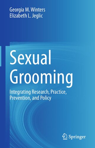 Sexual Grooming: Integrating Research, Practice, Prevention, and Policy (PDF/EPUB Version)