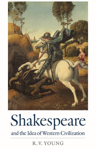 Shakespeare and the Idea of Western Civilization (PDF/EPUB Version)