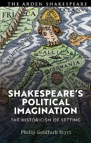 Shakespeare’s Political Imagination: The Historicism of Setting (PDF/EPUB Version)