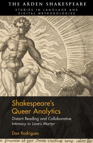 Shakespeare’s Queer Analytics: Distant Reading and Collaborative Intimacy in 'Love’s Martyr' (PDF/EPUB Version)