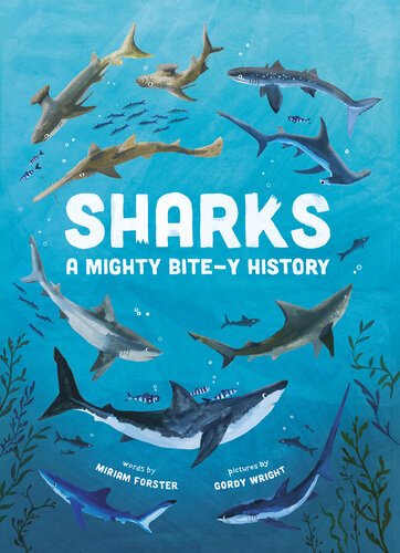 Sharks: A Mighty Bite-Y History (PDF/EPUB Version)
