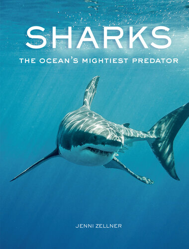 Sharks: The Ocean's Mightiest Predator (PDF/EPUB Version)
