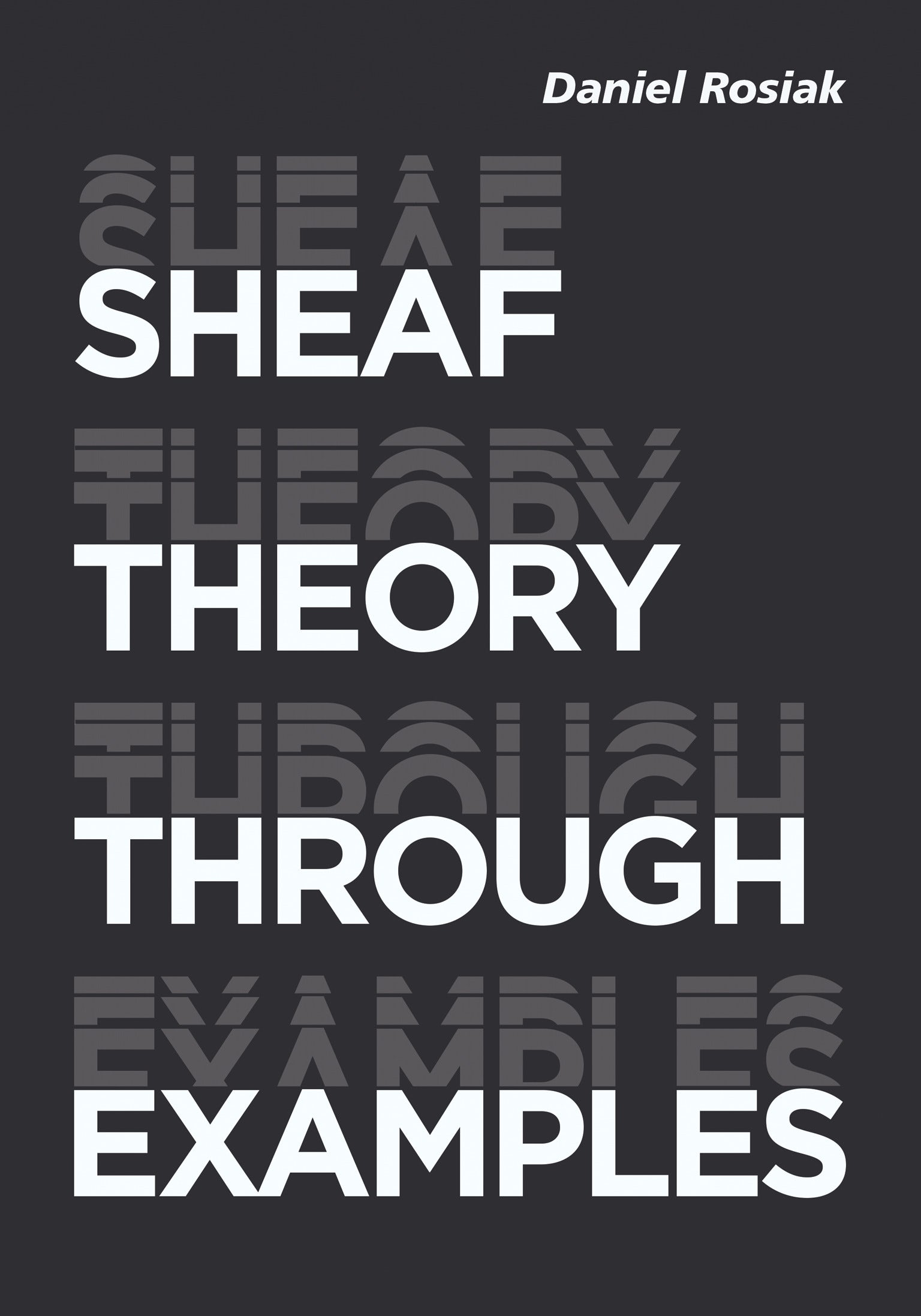Sheaf Theory through Examples (PDF/EPUB Version)