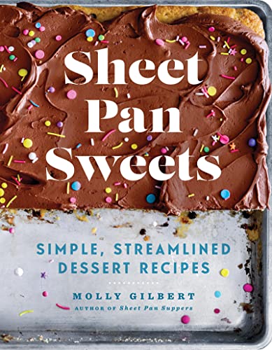 Sheet Pan Sweets: Simple, Streamlined Dessert Recipes (PDF/EPUB Version)