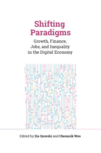 Shifting Paradigms: Growth, Finance, Jobs, and Inequality in the Digital Economy (PDF/EPUB Version)