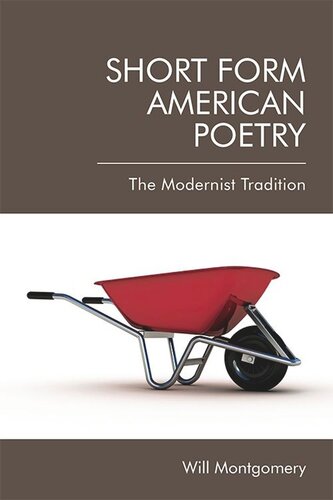 Short Form American Poetry: The Modernist Tradition (PDF/EPUB Version)