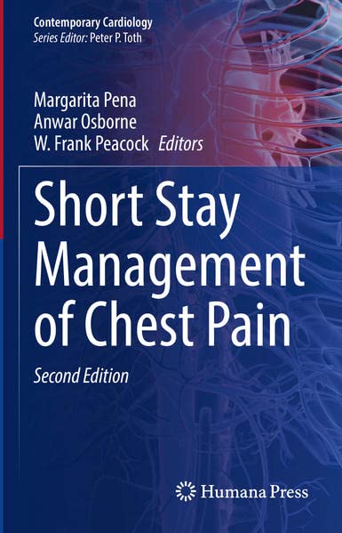 Short Stay Management of Chest Pain (Contemporary Cardiology) (PDF/EPUB Version)