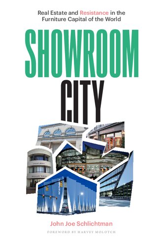 Showroom City: Real Estate and Resistance in the Furniture Capital of the World (PDF/EPUB Version)