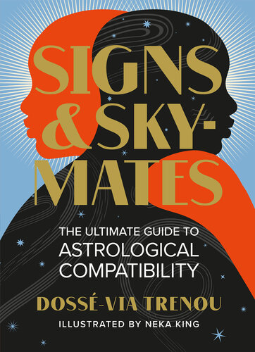 Signs & Skymates: The Ultimate Guide to Astrological Compatibility (PDF/EPUB Version)
