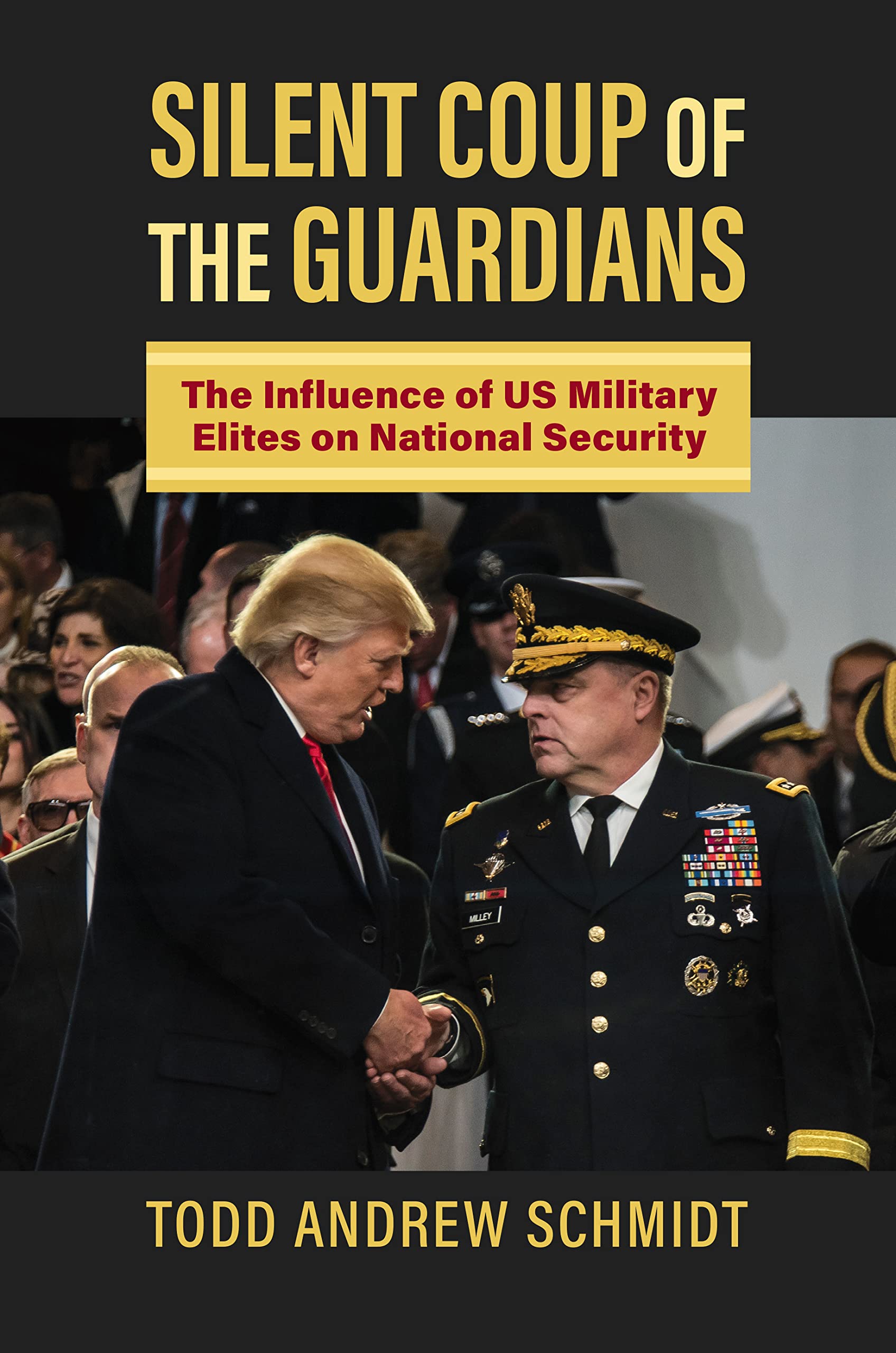 Silent Coup of the Guardians: The Influence of U.S. Military Elites on National Security (PDF/EPUB Version)