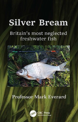 Silver Bream: Britain's Most Neglected Freshwater Fish (PDF/EPUB Version)