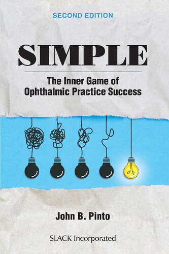 Simple : the inner game of ophthalmic practice success (PDF/EPUB Version)