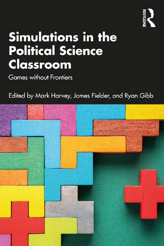Simulations in the Political Science Classroom: Games without Frontiers (PDF/EPUB Version)
