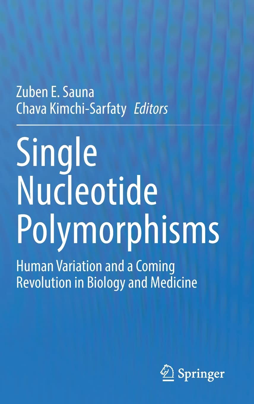 Single Nucleotide Polymorphisms: Human Variation and a Coming Revolution in Biology and Medicine (PDF/EPUB Version)