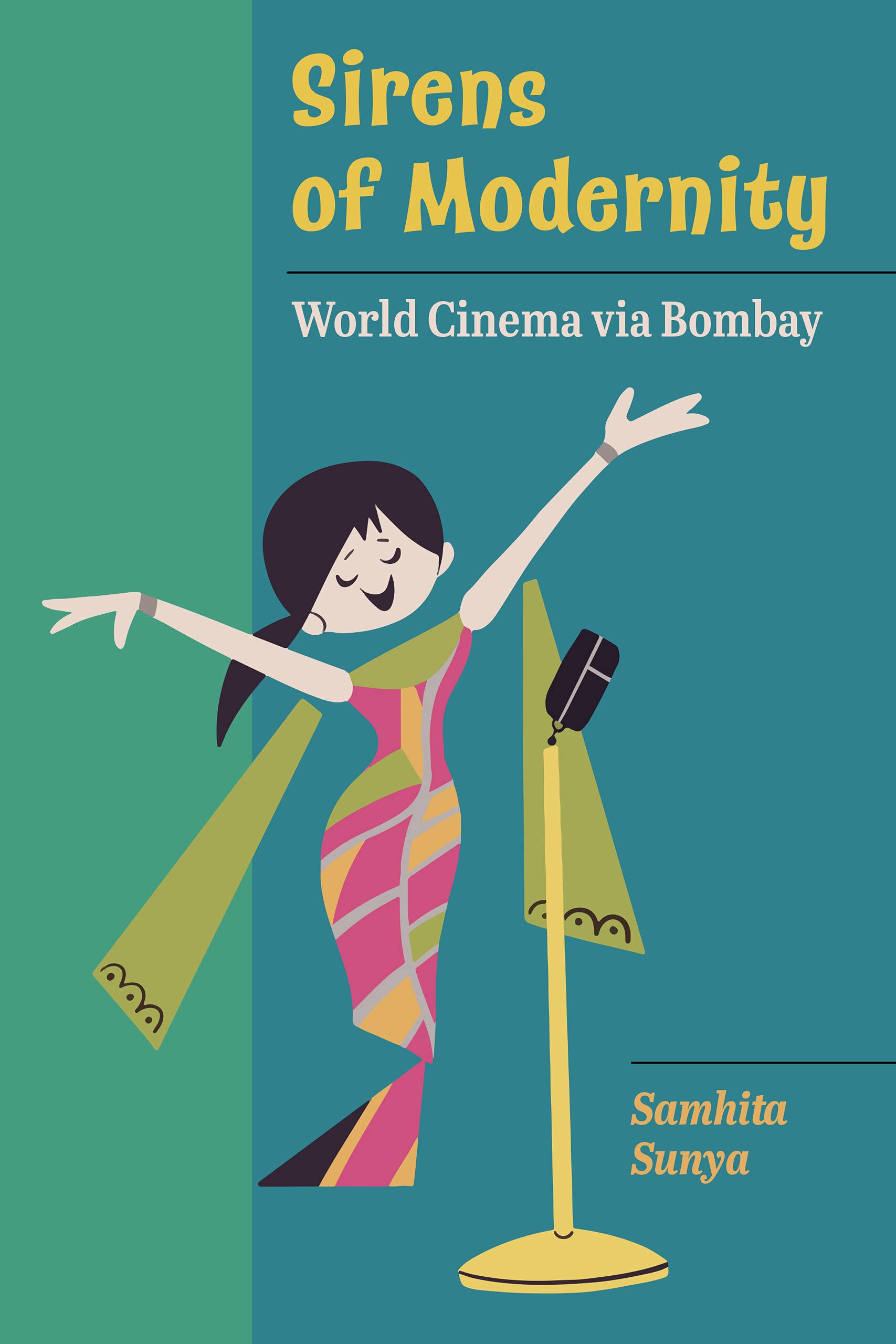 Sirens of Modernity: World Cinema via Bombay (PDF/EPUB Version)