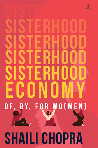 Sisterhood Economy: Of, By, For Wo(men) (PDF/EPUB Version)