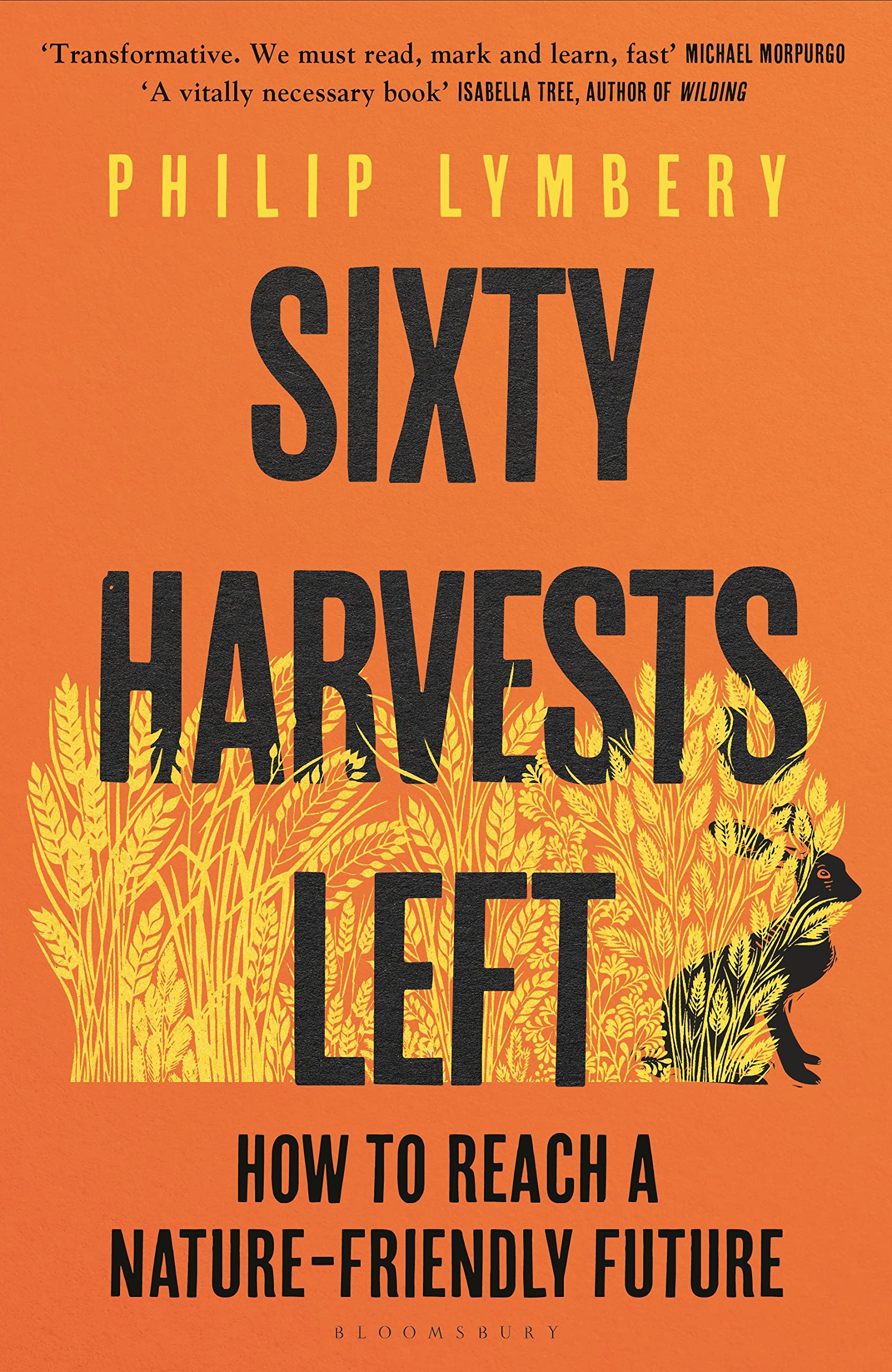 Sixty Harvests Left: How to Reach a Nature-Friendly Future (PDF/EPUB Version)