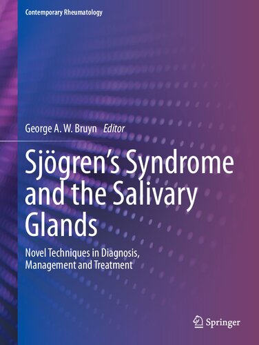 Sjögren’s Syndrome and the Salivary Glands: Novel Techniques in Diagnosis, Management and Treatment (Contemporary Rheumatology) (PDF/EPUB Version)