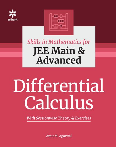 Skills in Mathematics Differential Calculus for IIT JEE Main and Advanced useful for other Engineering Entrance Exams Examinations (PDF/EPUB Version)