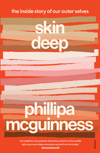 Skin Deep: The Inside Story of Our Outer Selves (PDF/EPUB Version)