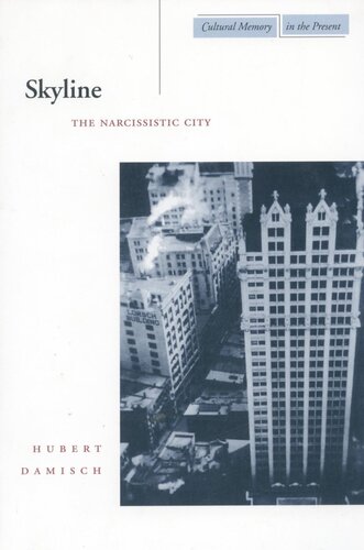 Skyline: The Narcissistic City (PDF/EPUB Version)