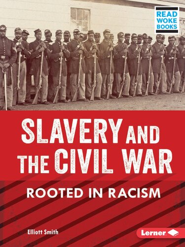 Slavery and the Civil War: Rooted in Racism (PDF/EPUB Version)