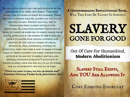 Slavery Gone For Good: Modern Abolitionism (PDF/EPUB Version)