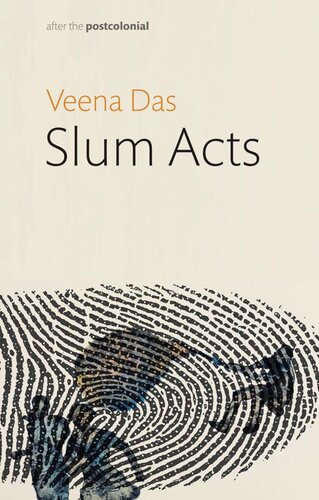 Slum Acts (After the Postcolonial) (PDF/EPUB Version)