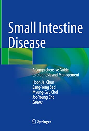 Small Intestine Disease: A Comprehensive Guide to Diagnosis and Management (PDF/EPUB Version)