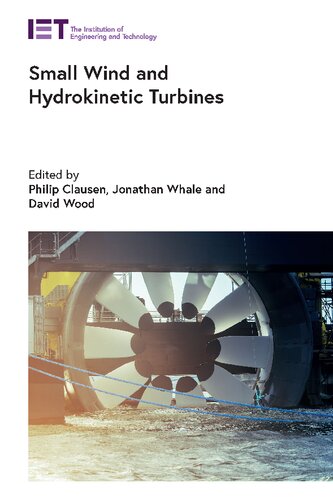 Small Wind and Hydrokinetic Turbines (Energy Engineering) (PDF/EPUB Version)
