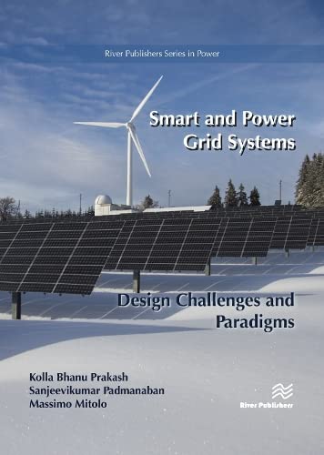 Smart and Power Grid Systems – Design Challenges and Paradigms (PDF/EPUB Version)