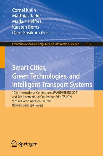 Smart Cities, Green Technologies, and Intelligent Transport Systems (Communications in Computer and Information Science) (PDF/EPUB Version)
