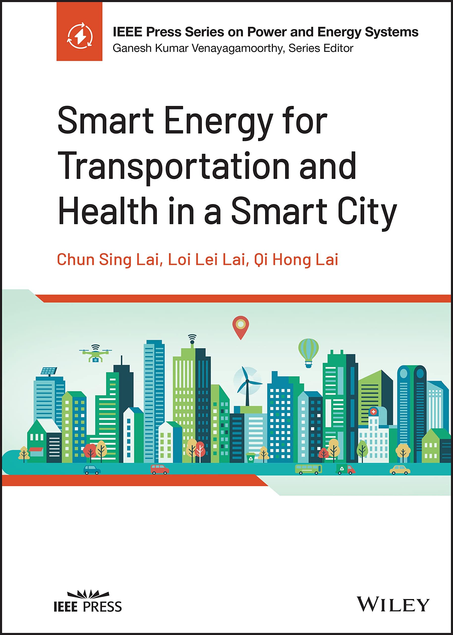 Smart Energy for Transportation and Health in a Smart City (PDF/EPUB Version)