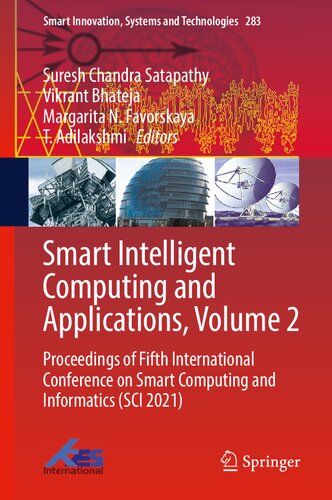 Smart Intelligent Computing and Applications, Volume 2: Proceedings of Fifth International Conference on Smart Computing and Informatics (SCI 2021) (Smart Innovation, Systems and Technologies, 283) (PDF/EPUB Version)