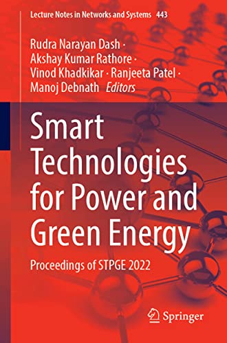 Smart Technologies for Power and Green Energy: Proceedings of STPGE 2022 (PDF/EPUB Version)