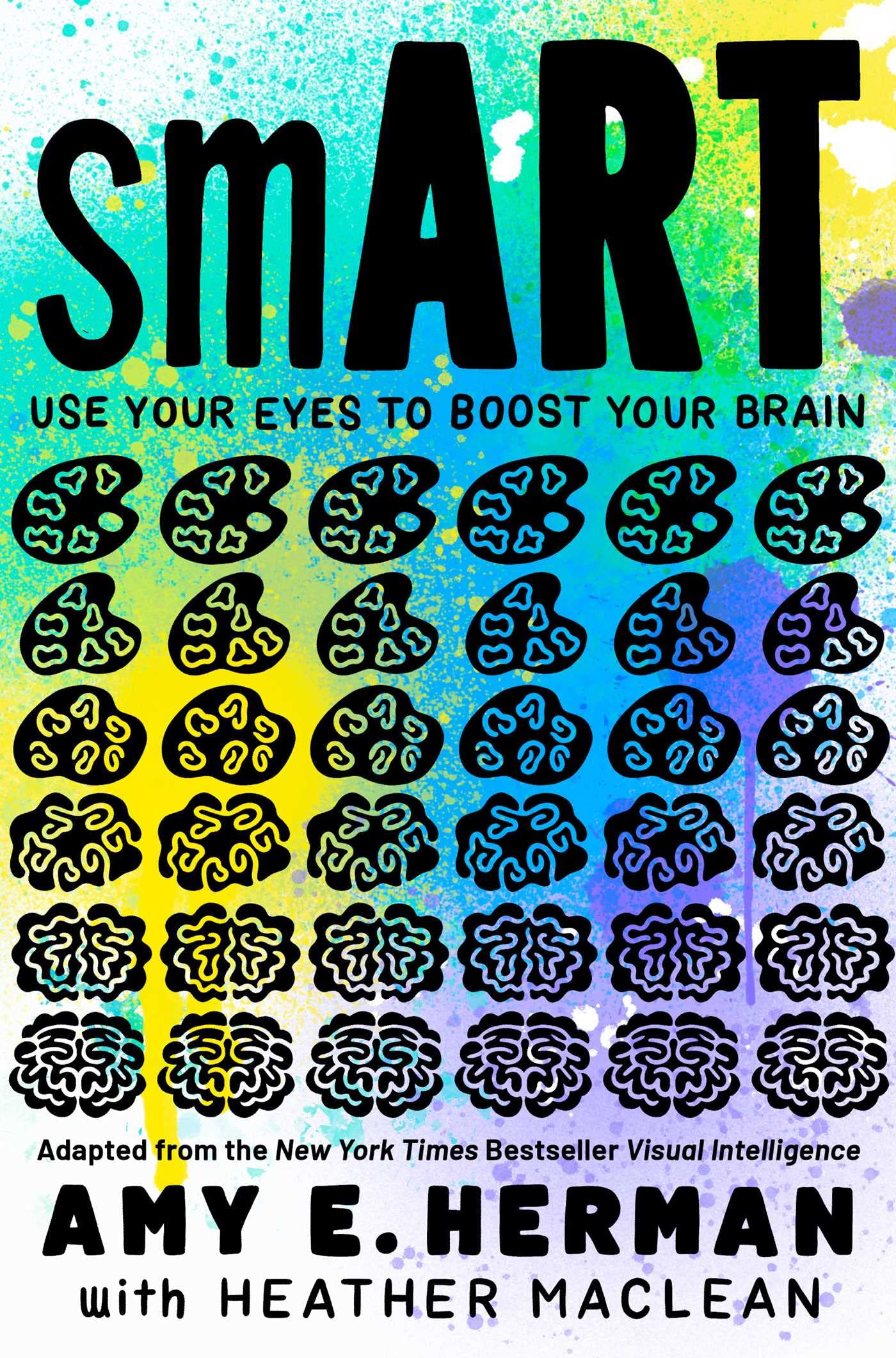 smART: Use Your Eyes to Boost Your Brain (Adapted from the New York Times bestseller Visual Intelligence) (PDF/EPUB Version)