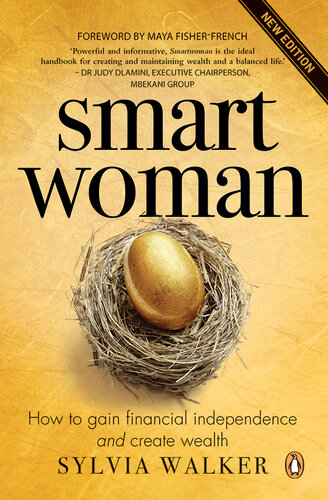 Smartwoman: How to Gain Financial Independence and Create Wealth (PDF/EPUB Version)