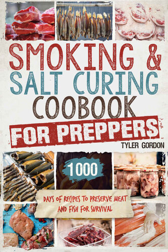 Smoking & Salt Curing Cookbook for Preppers (PDF/EPUB Version)