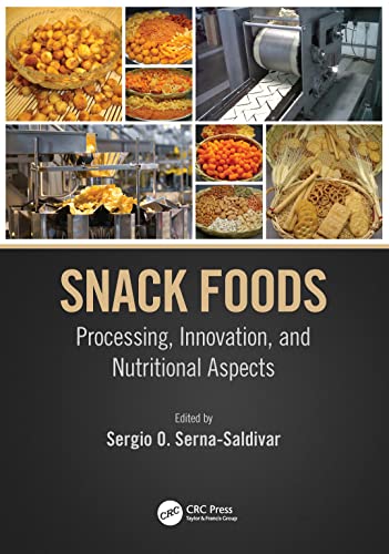 Snack Foods: Processing, Innovation, and Nutritional Aspects (PDF/EPUB Version)