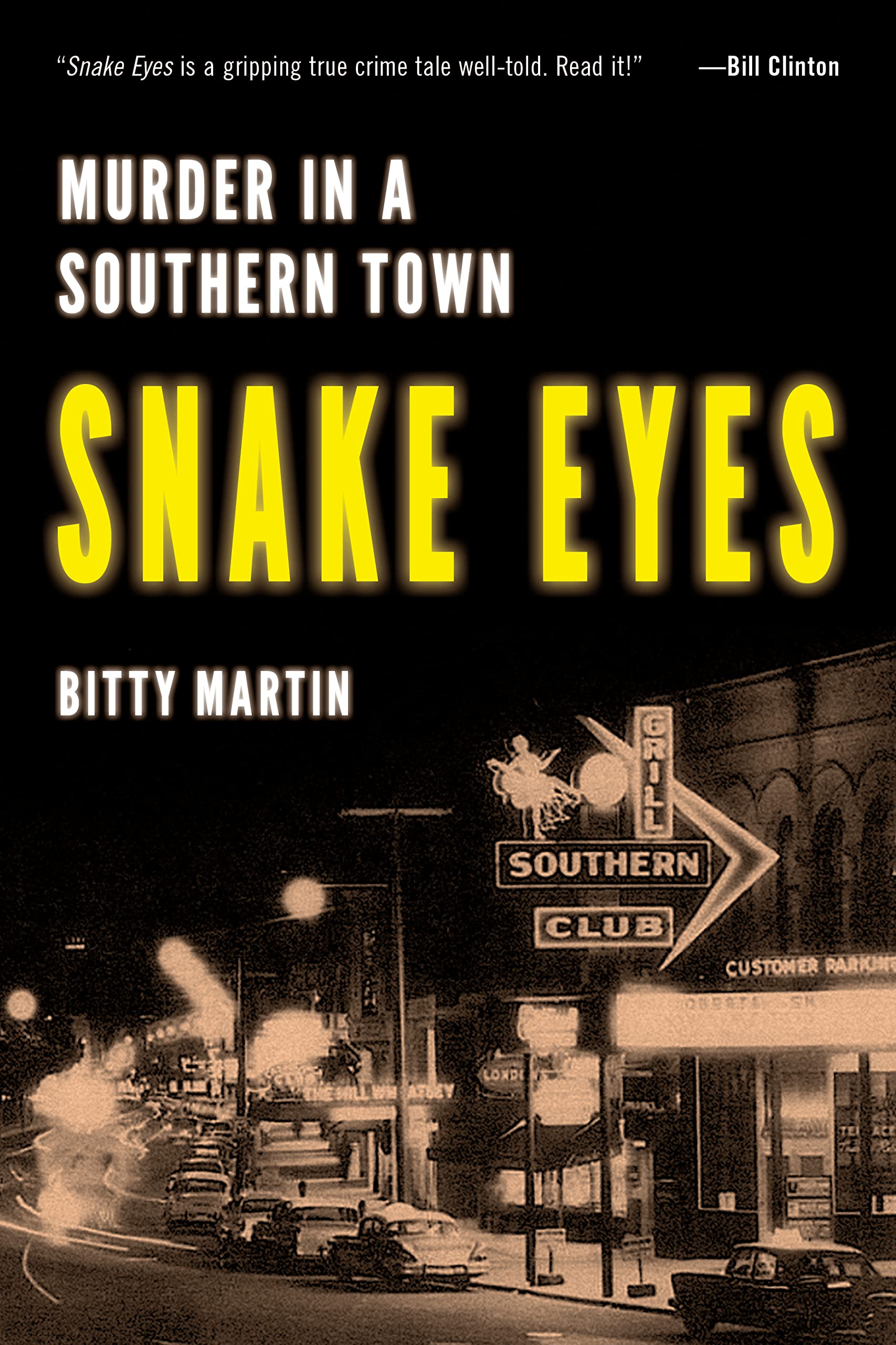 Snake Eyes: Murder in A Southern Town (PDF/EPUB Version)
