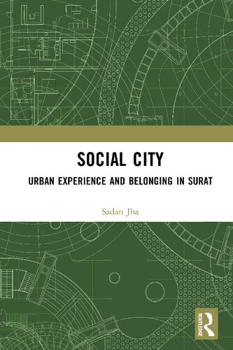 Social City: Urban Experience and Belonging in Surat (PDF/EPUB Version)