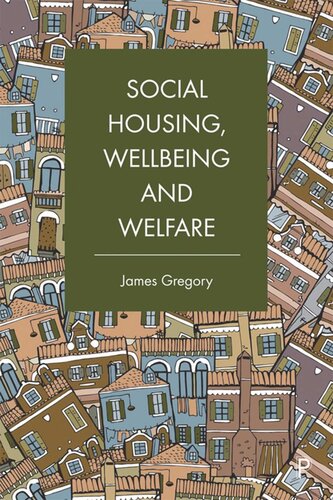 Social Housing, Wellbeing and Welfare (PDF/EPUB Version)