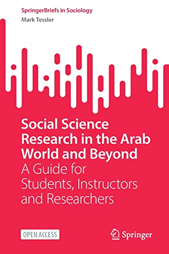 Social Science Research in the Arab World and Beyond: A Guide for Students, Instructors and Researchers (PDF/EPUB Version)