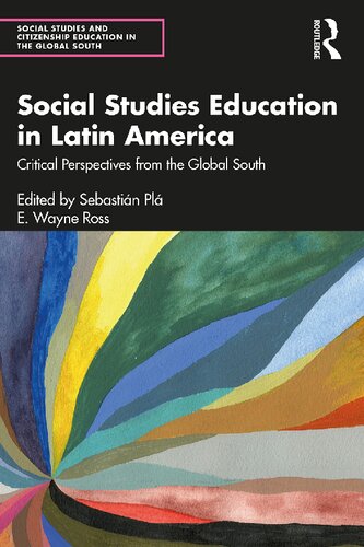 Social Studies Education in Latin America: Critical Perspectives from the Global South (PDF/EPUB Version)