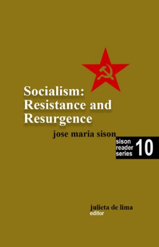 Socialism: Resistance and Resurgence (Sison Reader Series Book 10) (PDF/EPUB Version)