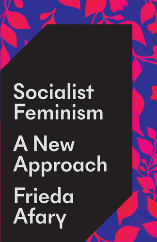Socialist Feminism: A New Approach (PDF/EPUB Version)